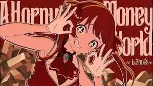 A Horny Money World: Densetsu no Yoru's Image