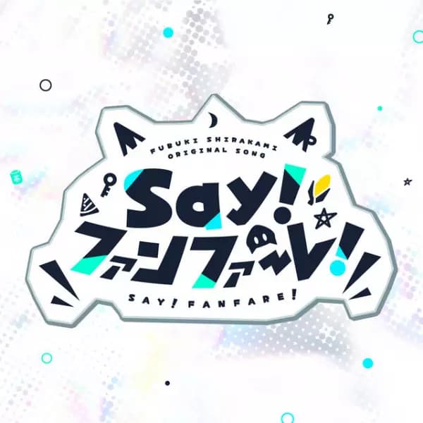 Say! Fanfare!'s Image