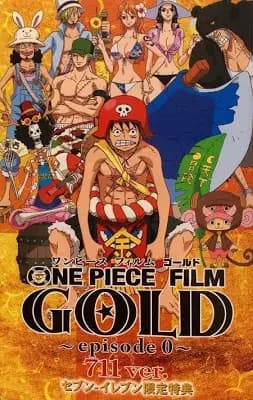 One Piece Film: Gold Episode 0 - 711 ver.'s Image